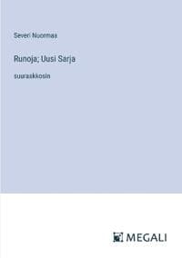 Runoja; Uusi Sarja