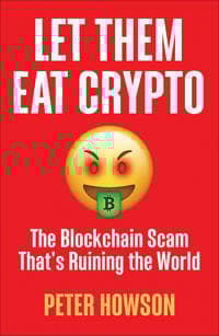 Let Them Eat Crypto
