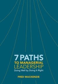7 Paths to Managerial Leadership