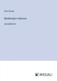 Maahengen Uskossa