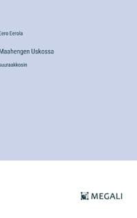 Maahengen Uskossa