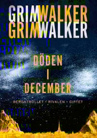 Döden i December. Bergatrollet, Rivalen, Giftet