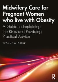 Midwifery Care For Pregnant Women Who Live With Obesity