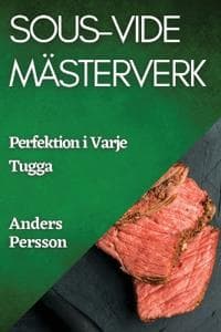 Sous-Vide Mästerverk