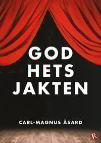 Godhetsjakten : två berättelser