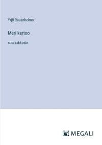 Meri kertoo