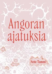 Angoran ajatuksia
