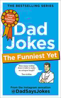 Dad Jokes: The Funniest Yet