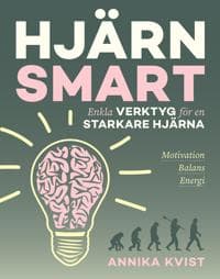 Hjärnsmart : enkla verktyg för en starkare hjärna