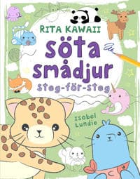 Rita Kawaii söta smådjur : steg:för:steg