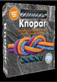 Knopar : Oumbärliga knopar för båten, hemmet och friluftslivet