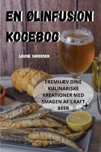 En ØLinfusion Kogebog