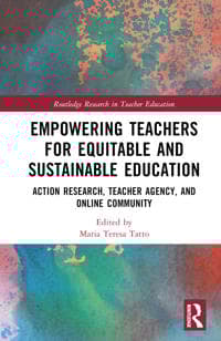 Empowering Teachers for Equitable and Sustainable Education