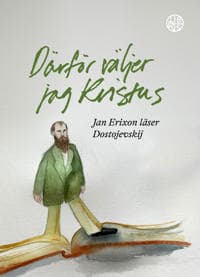Därför väljer jag Kristus