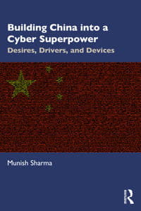 Building China into a Cyber Superpower