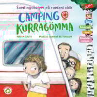 Romani chib: Camping & kurragömma på arli, kale, kelderas, lovari och resanderomanieter)