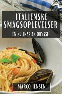 Italienske Smagsoplevelser