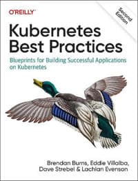 Kubernetes Best Practices