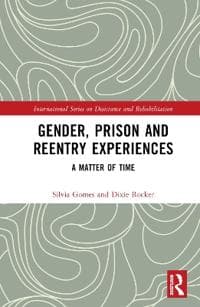 Gender, Prison and Reentry Experiences