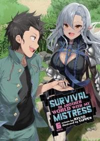 Survival in Another World with My Mistress! (Light Novel) Vol. 6