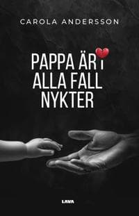 Pappa är i alla fall nykter