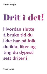 Drit i det!