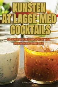 Kunsten at Lagge Med Cocktails