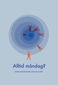 Alltid måndag? (2021)