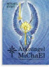 Ärkeängel MiChaEl: En ljusets krigare