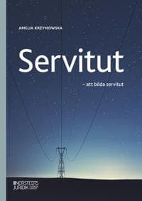 Servitut : att bilda servitut