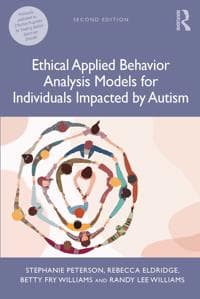 Ethical Applied Behavior Analysis Models for Individuals Impacted by Autism