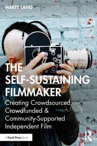 The Self-Sustaining Filmmaker