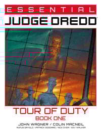 Essential Judge Dredd: Tour of Duty Book 1