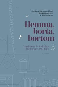 Hemma, borta, bortom