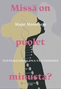 Missä on puolet minusta?