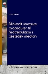 Minimalt invasive procedurer til fedtreduktion i æstetisk medicin