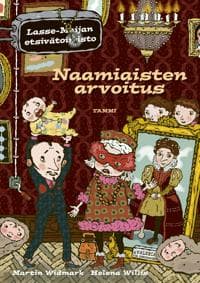 Naamiaisten arvoitus. Lasse-Maijan etsivätoimisto