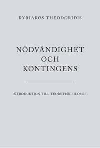 Nödvändighet och kontingens : introduktion till teoretisk filosofi