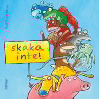 Skaka inte!