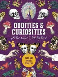 Oddities & Curiosities Sticker, Color & Activity Book