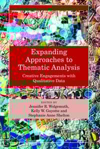Expanding Approaches to Thematic Analysis