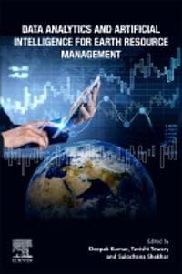 Data Analytics and Artificial Intelligence for Earth Resource Management
