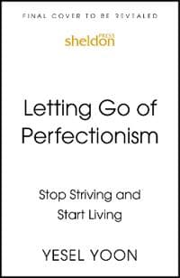 Letting Go of Perfectionism