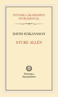 Svenska Akademiens inträdestal: Sture Allén
