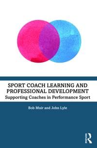 Sport Coach Learning and Professional Development