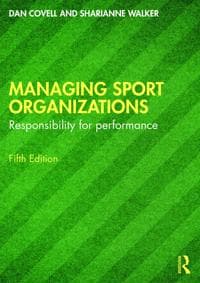 Managing Sport Organizations