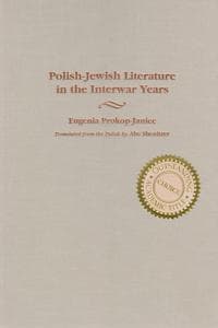 Polish-Jewish Literature in the Interwar Years