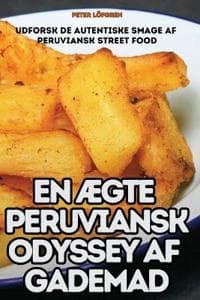 En ÆGte Peruviansk Odyssey AF Gademad