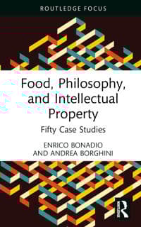 Food, Philosophy, and Intellectual Property