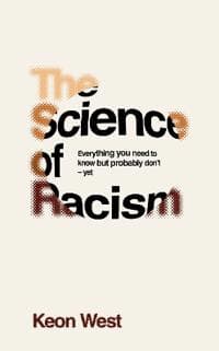 The Science of Racism